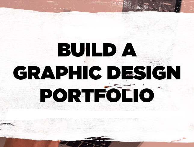 Build a Graphic Design Portfolio